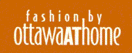 Fashion by Ottawa at home